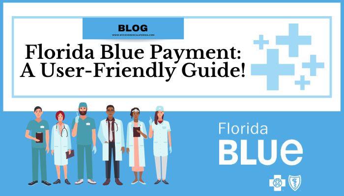 Florida Blue Payment A User-Friendly Guide!