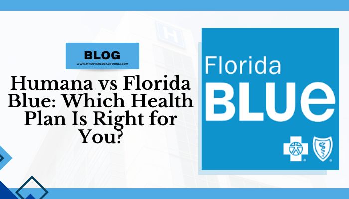 Humana vs. Florida Blue: Which Health Plan Is Right for You?