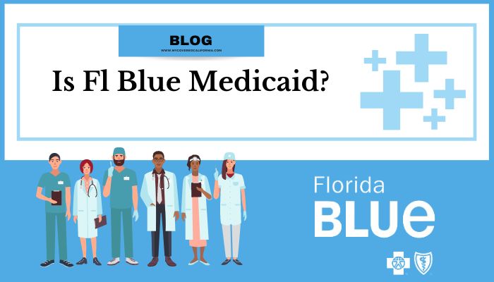 Is Fl Blue Medicaid?