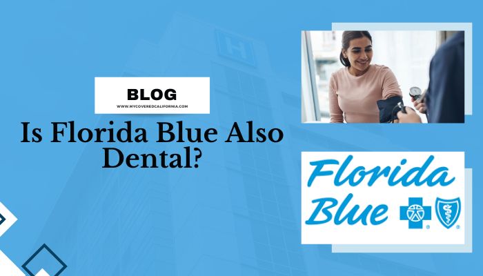 Is Florida Blue Also Dental